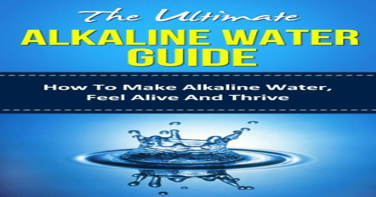 The Ultimate Guide to Installing an Alkaline Water Purifier in Your Home